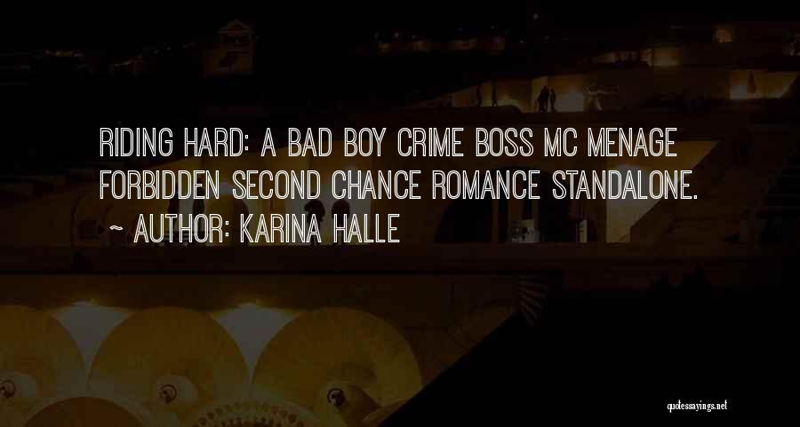 Bad Boss Quotes By Karina Halle