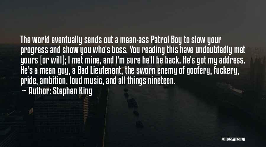 Bad Boss Quotes By Stephen King