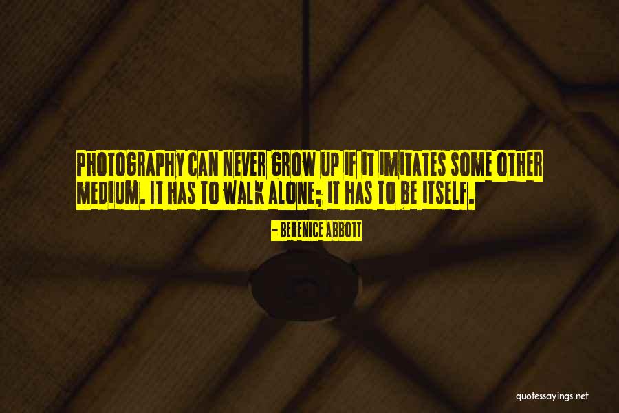 Bad Botch Quotes By Berenice Abbott Bad Botch Quotes By Berenice Abbott