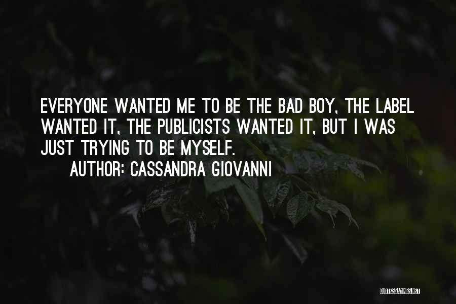 Bad Boy In Love Quotes By Cassandra Giovanni
