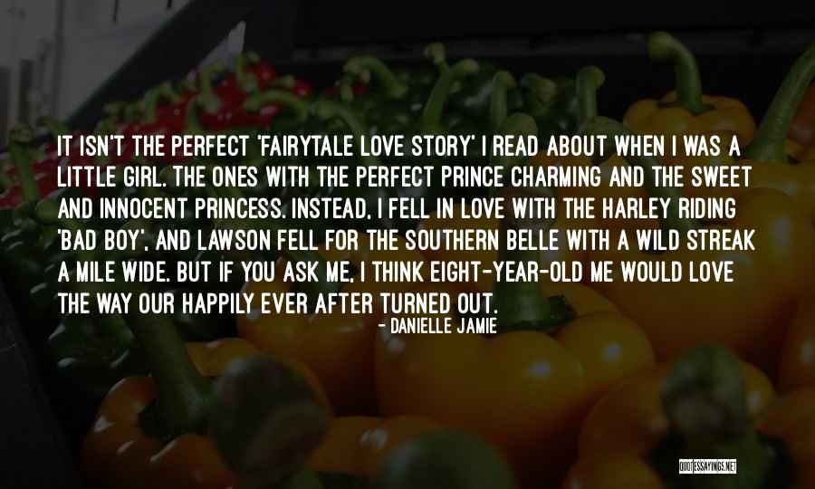 Bad Boy In Love Quotes By Danielle Jamie Bad Boy In Love Quotes By Danielle Jamie