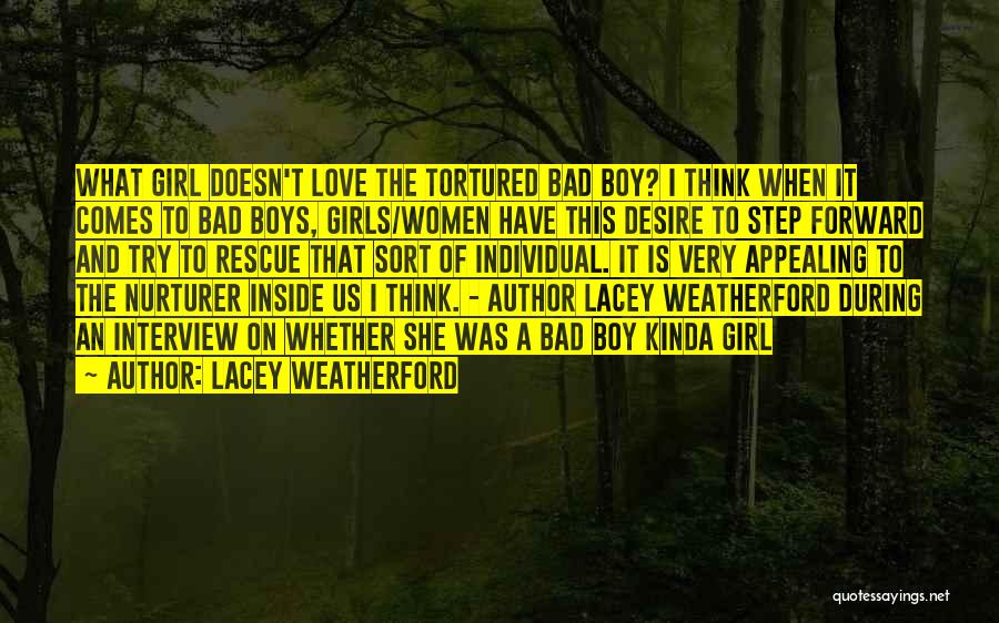 Bad Boy In Love Quotes By Lacey Weatherford