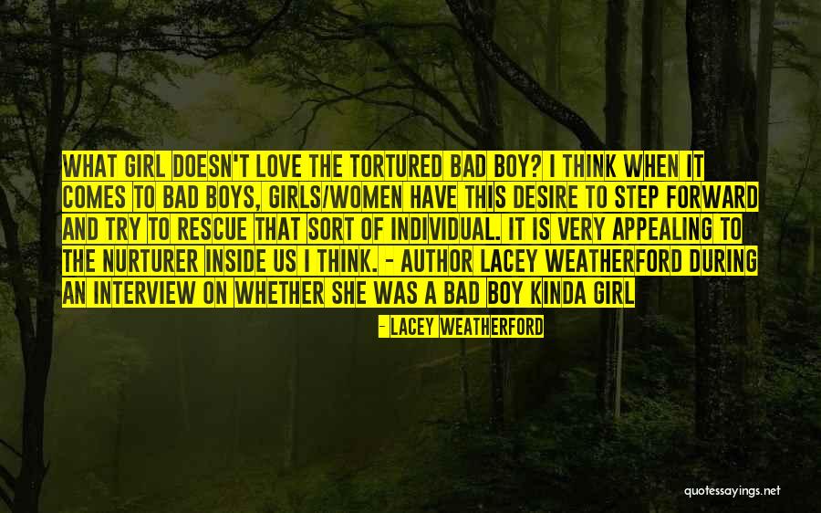 Bad Boy In Love Quotes By Lacey Weatherford