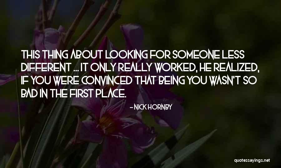 Bad Boy In Love Quotes By Nick Hornby