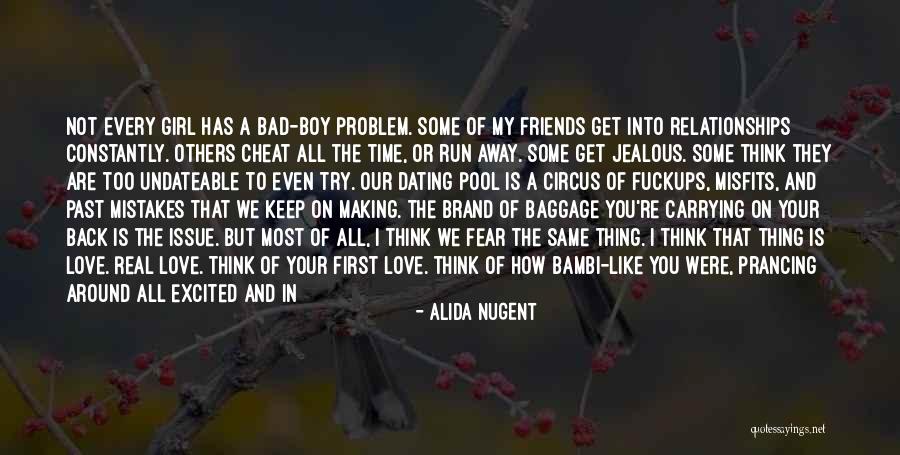 Bad Boy Love Quotes By Alida Nugent