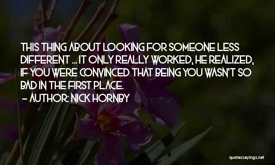 Bad Boy Love Quotes By Nick Hornby