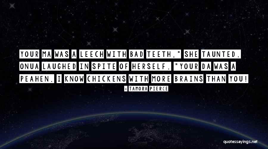 Bad Brains Quotes By Tamora Pierce Bad Brains Quotes By Tamora Pierce