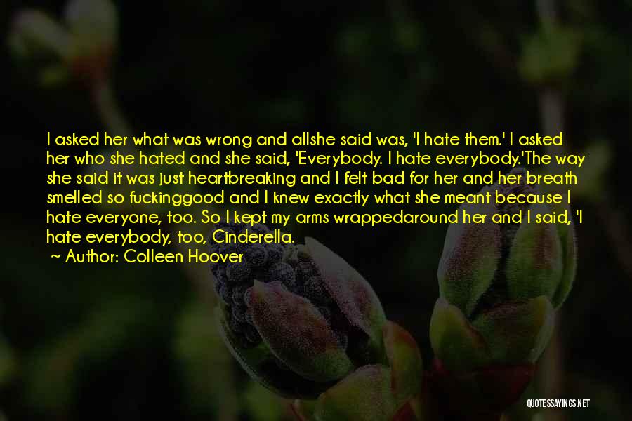 Bad Breath Quotes By Colleen Hoover