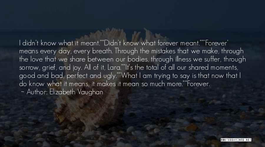 Bad Breath Quotes By Elizabeth Vaughan