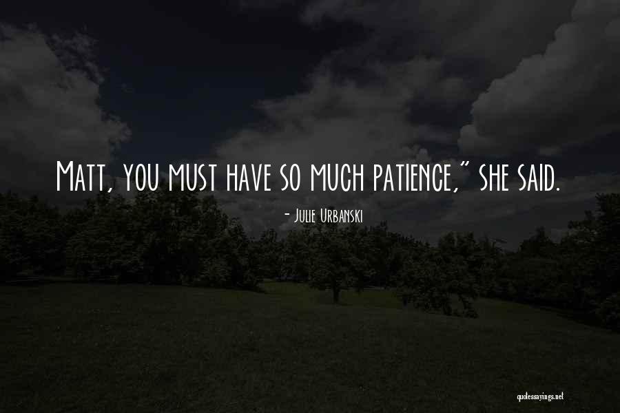 Bad Bruise Quotes By Julie Urbanski Bad Bruise Quotes By Julie Urbanski
