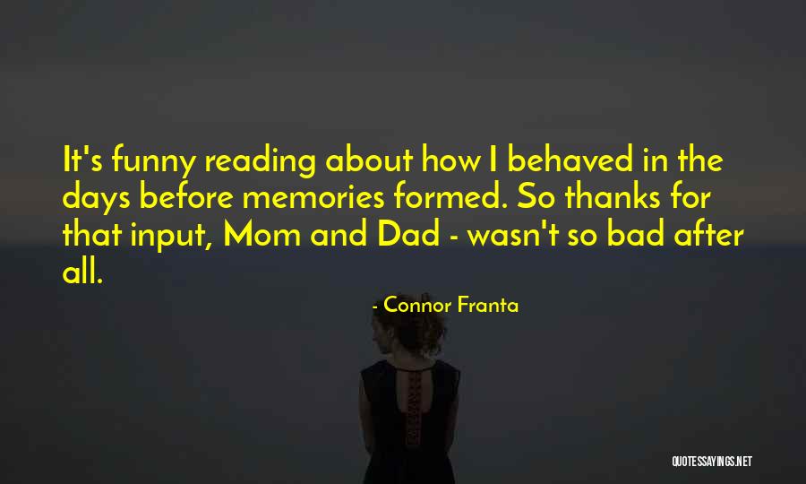 Bad Childhood Quotes By Connor Franta Bad Childhood Quotes By Connor Franta