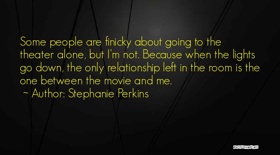 Bad Clients Quotes By Stephanie Perkins
