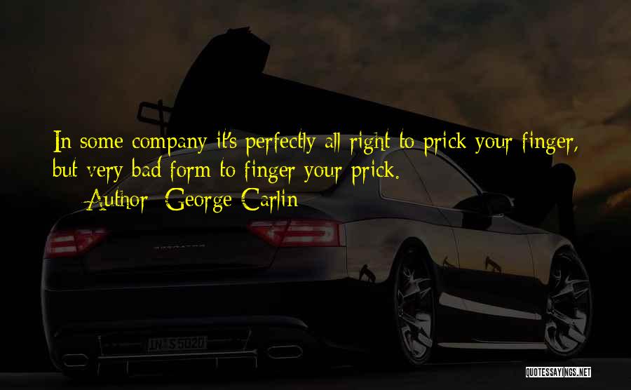 Bad Company 2 Quotes By George Carlin