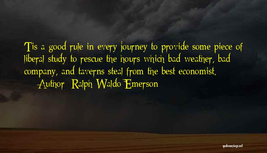 Bad Company 2 Quotes By Ralph Waldo Emerson