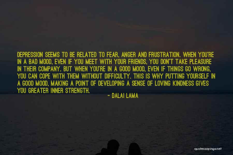 Bad Company Of Friends Quotes By Dalai Lama