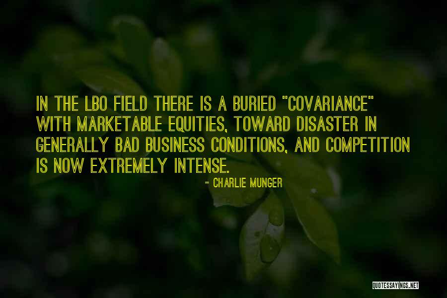 Bad Competition Quotes By Charlie Munger