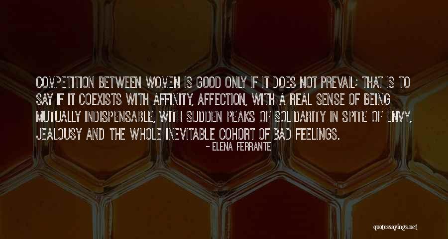 Bad Competition Quotes By Elena Ferrante