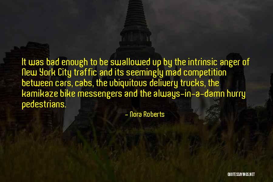 Bad Competition Quotes By Nora Roberts