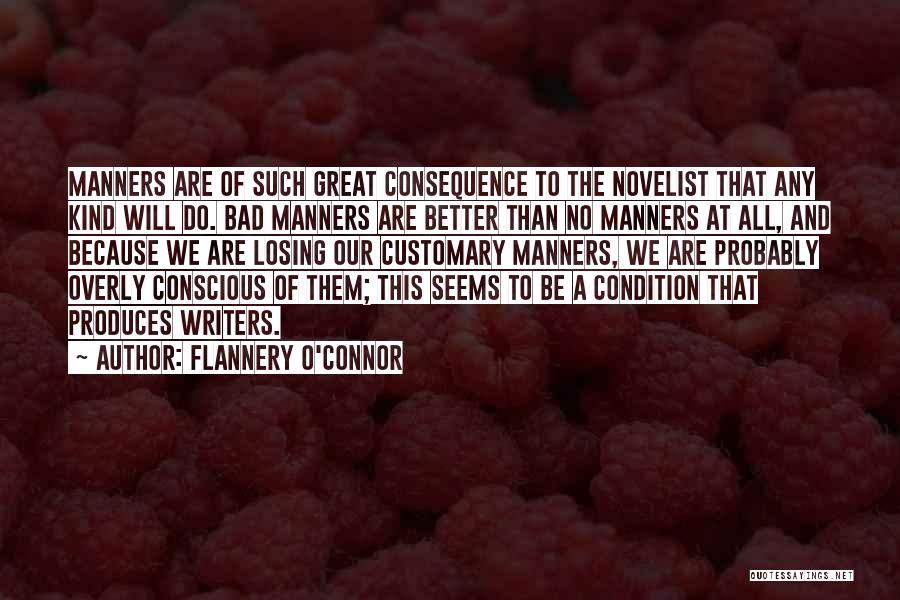 Bad Condition Quotes By Flannery O'Connor