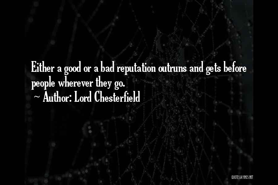 Bad Condition Quotes By Lord Chesterfield