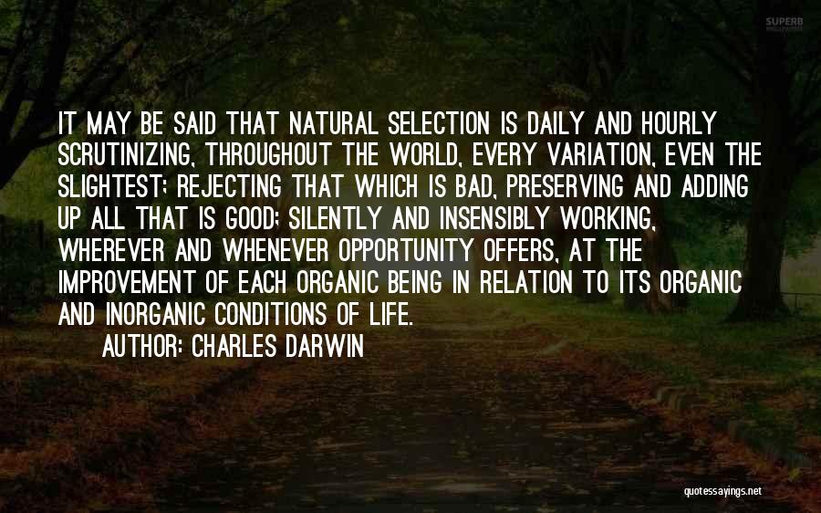 Bad Conditions Quotes By Charles Darwin