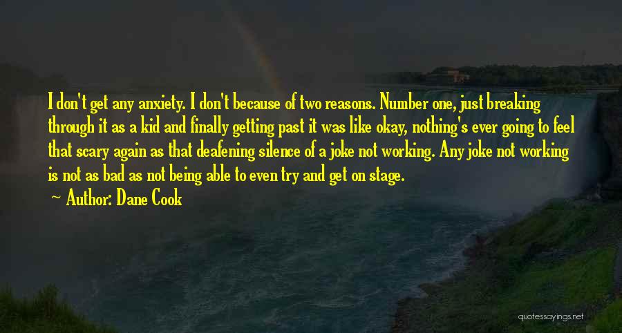 Bad Cook Quotes By Dane Cook