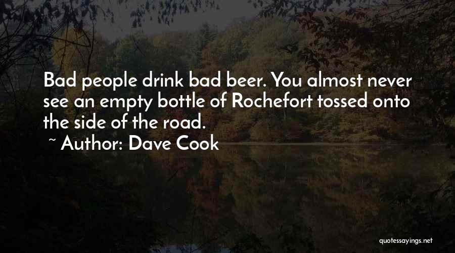 Bad Cook Quotes By Dave Cook