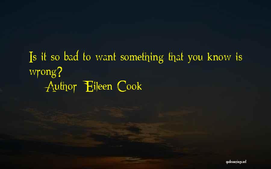 Bad Cook Quotes By Eileen Cook