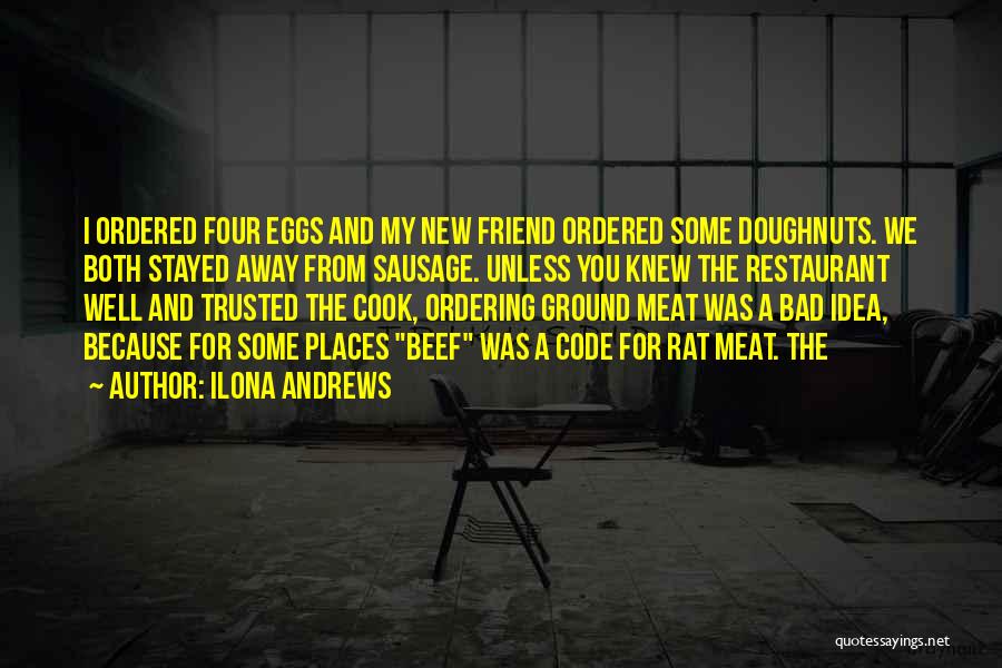Bad Cook Quotes By Ilona Andrews