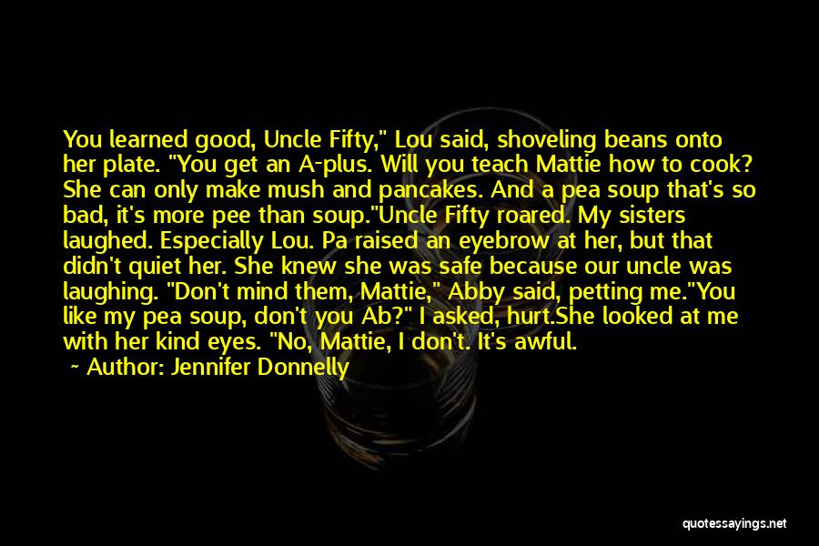 Bad Cook Quotes By Jennifer Donnelly