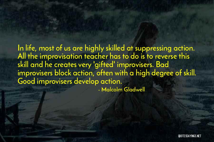 Bad Criticism Quotes By Malcolm Gladwell Bad Criticism Quotes By Malcolm Gladwell