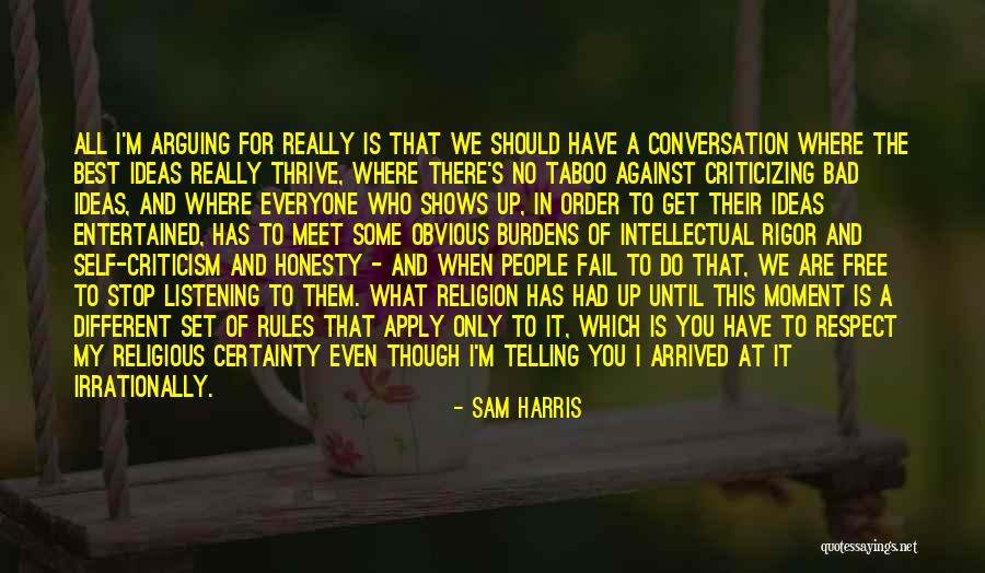 Bad Criticism Quotes By Sam Harris Bad Criticism Quotes By Sam Harris