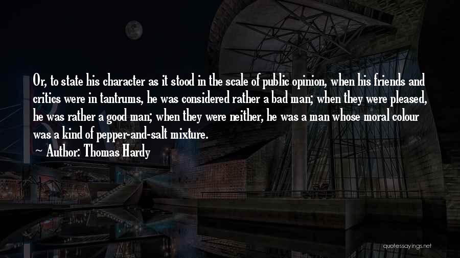 Bad Critics Quotes By Thomas Hardy