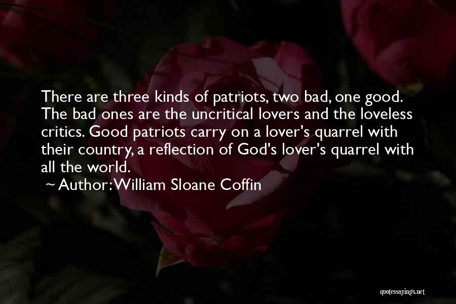 Bad Critics Quotes By William Sloane Coffin