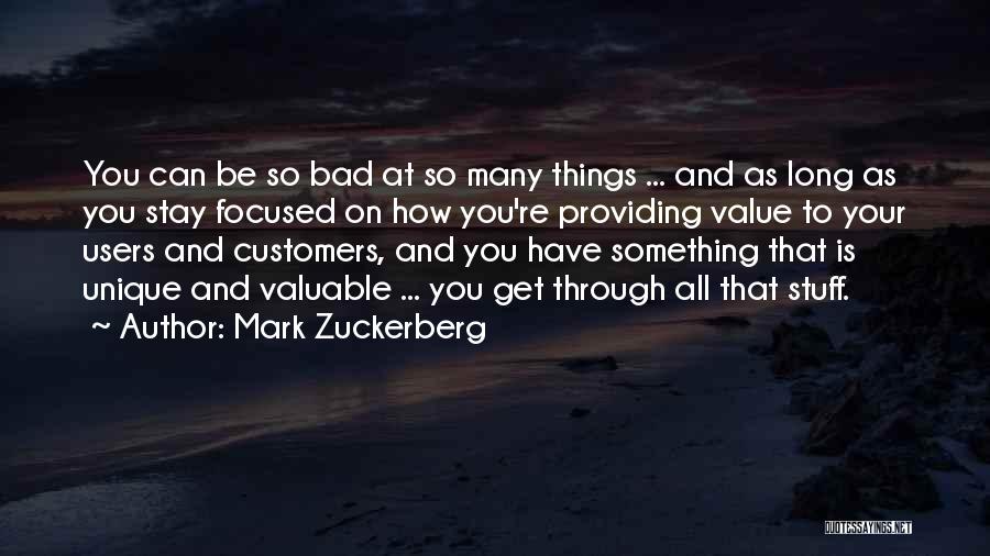 Bad Customers Quotes By Mark Zuckerberg