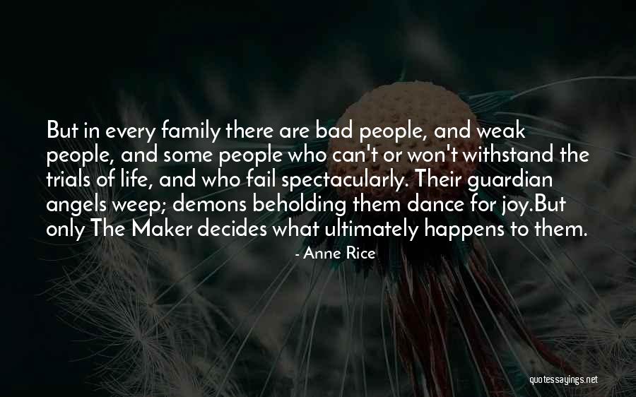 Bad Dance Quotes By Anne Rice Bad Dance Quotes By Anne Rice