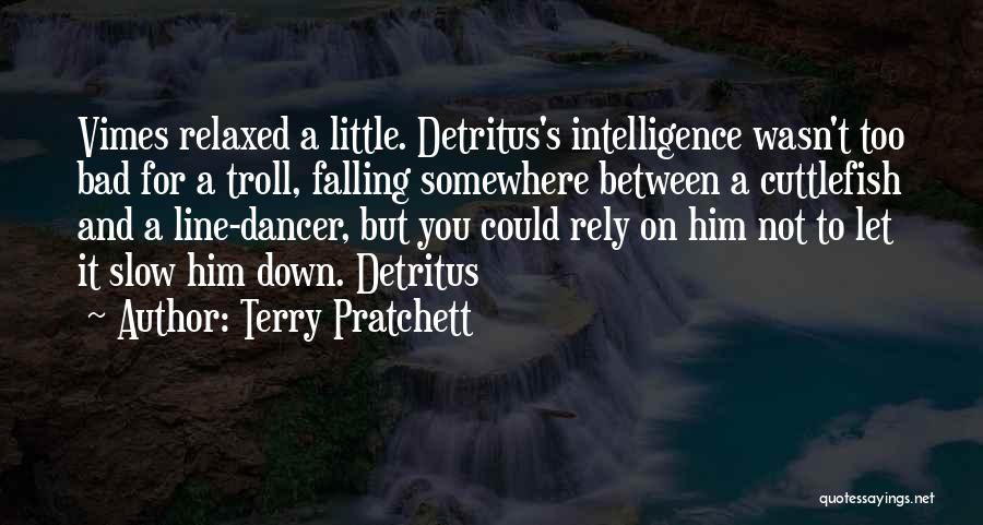 Bad Dancer Quotes By Terry Pratchett