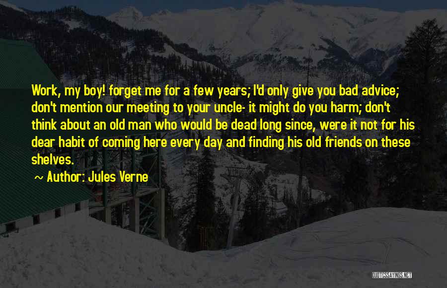 Bad Day Advice Quotes By Jules Verne
