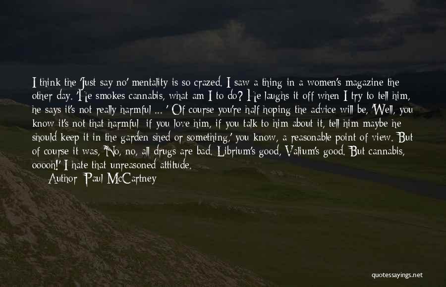 Bad Day Advice Quotes By Paul McCartney