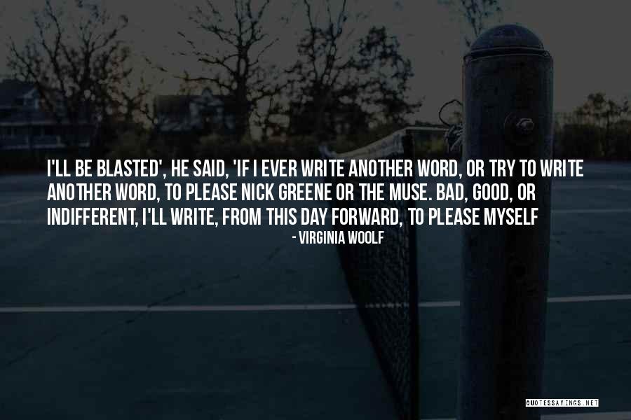 Bad Day Advice Quotes By Virginia Woolf Bad Day Advice Quotes By Virginia Woolf