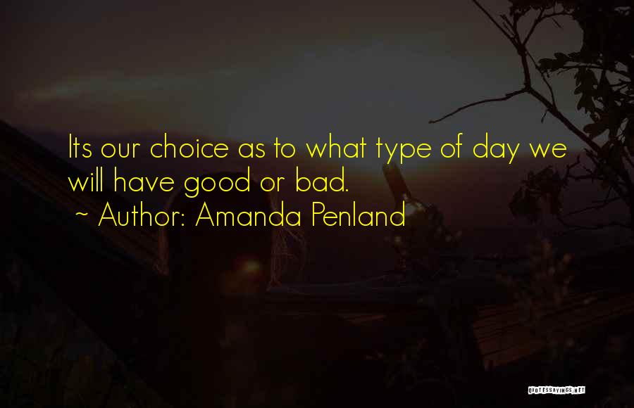 Bad Day Good Life Quotes By Amanda Penland