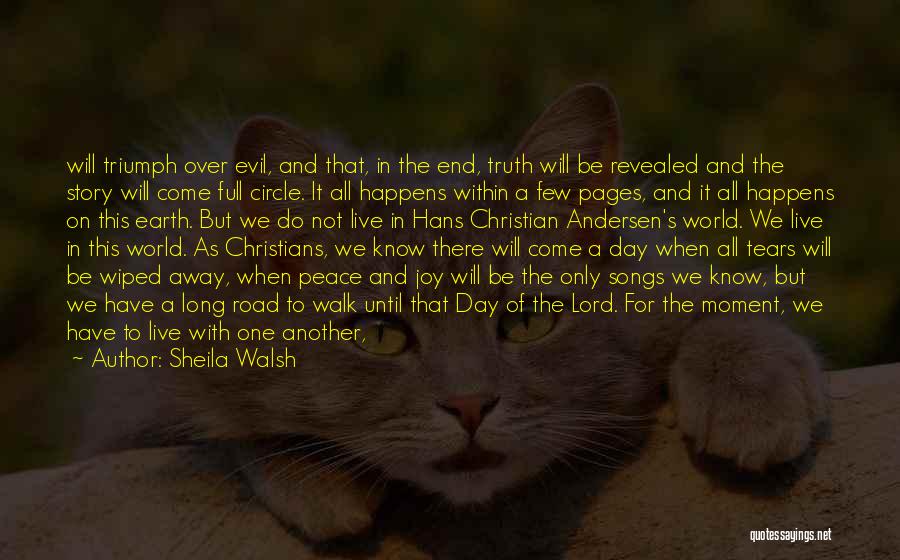 Bad Day Is Over Quotes By Sheila Walsh