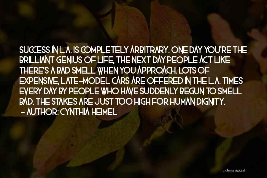 Bad Day Life Quotes By Cynthia Heimel