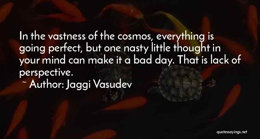 Bad Day Life Quotes By Jaggi Vasudev