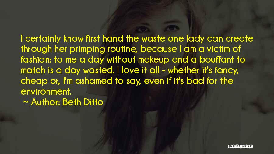 Bad Day Love Quotes By Beth Ditto