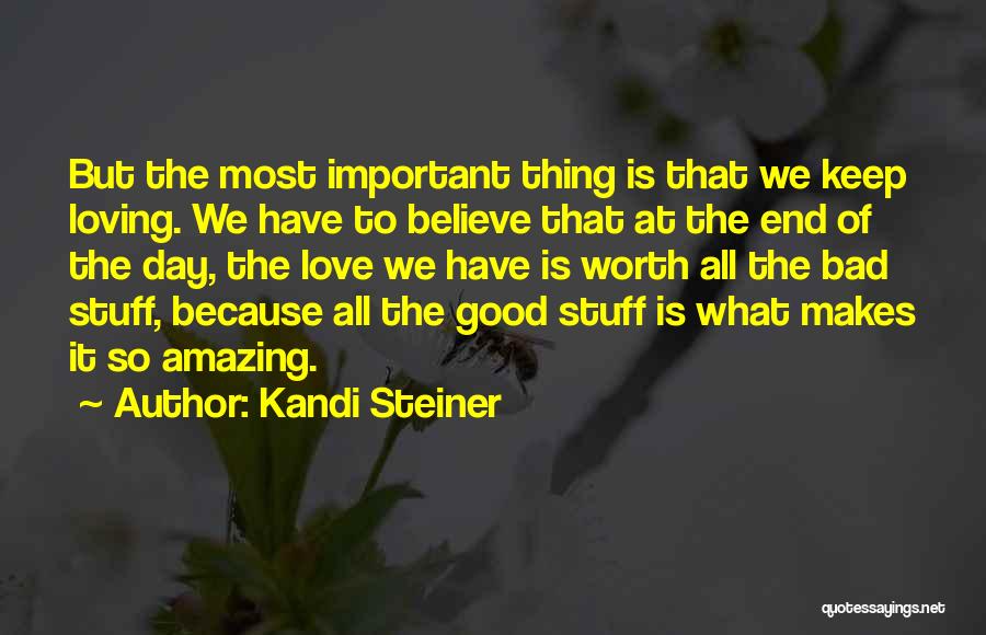 Bad Day Love Quotes By Kandi Steiner