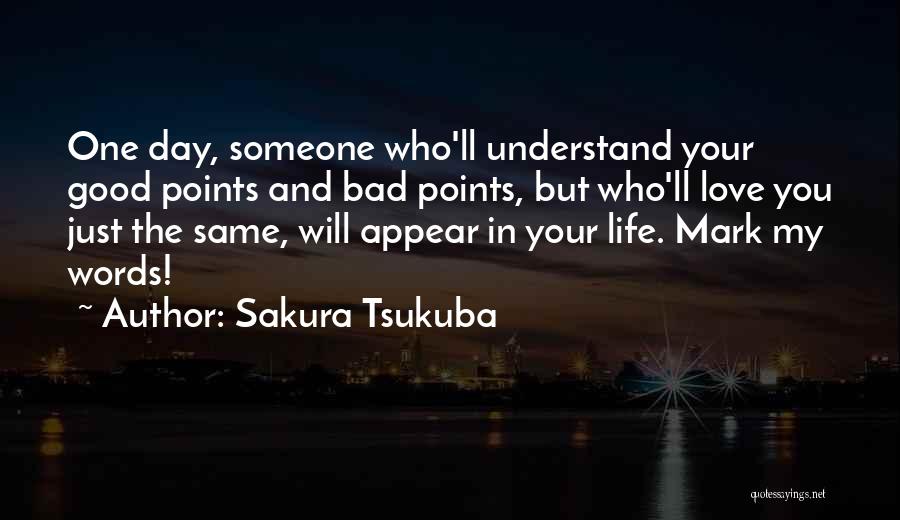Bad Day Love Quotes By Sakura Tsukuba