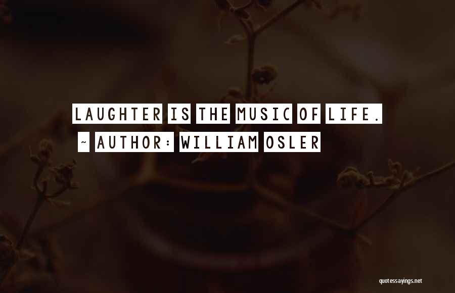 Bad Day Music Quotes By William Osler