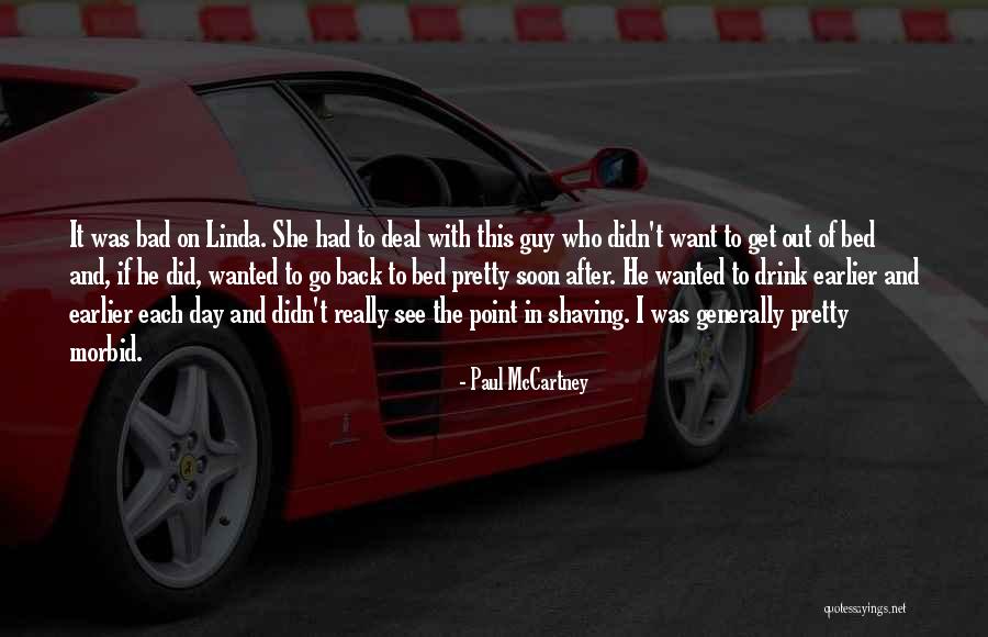 Bad Day Quotes By Paul McCartney Bad Day Quotes By Paul McCartney