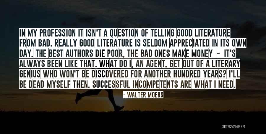 Bad Day Writing Quotes By Walter Moers Bad Day Writing Quotes By Walter Moers